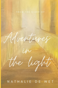Adventures in the Light