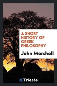 Short History of Greek Philosophy