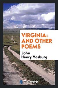 VIRGINIA: AND OTHER POEMS