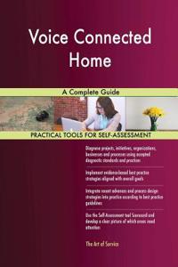 Voice Connected Home A Complete Guide