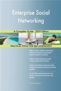 Enterprise Social Networking A Complete Guide - 2019 Edition