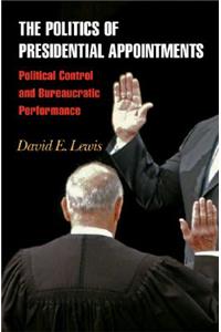The Politics of Presidential Appointments