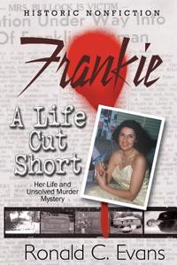 Frankie - A Life Cut Short