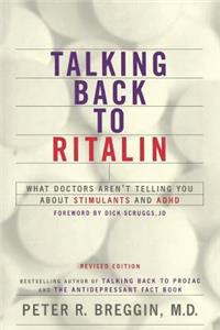 Talking Back to Ritalin