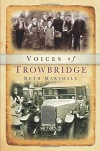 Voices of Trowbridge