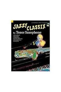 Jazzy Classix: Tenor Saxophone