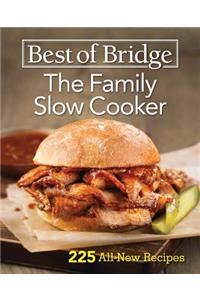 Best of Bridge the Family Slow Cooker