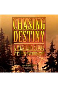Chasing Destiny
