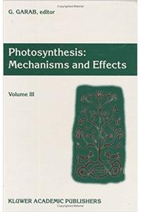 Photosynthesis: Mechanisms and Effects : Proceedings of the Xith International Congress on Photosynthesis, Budapest, Hungary, August 17-22, 1998: 003