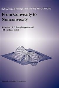 From Convexity to Nonconvexity