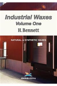 Industrial Waxes, Vol. 1, Natural and Synthetic Waxes