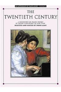 Anthology of Piano Music Volume 4: The Twentieth Century