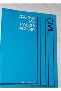 Drafting for Trades and Industry