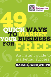 49 Quick Ways to Market Your Business for Free