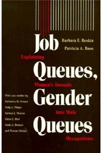 Job Queues, Gender Queues