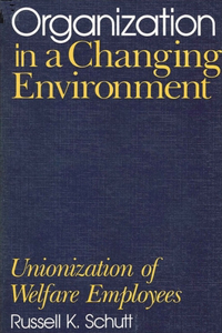 Organization in a Changing Environment