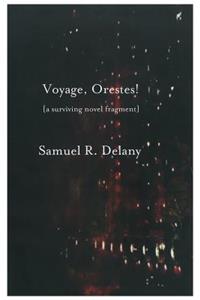 Voyage, Orestes!