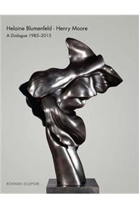 Helaine Blumenfeld - Henry Moore