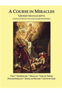 Course in Miracles Urtext Manuscripts Complete Seven Volume Combined Edition