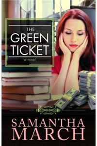 The Green Ticket