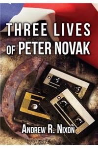 Three Lives of Peter Novak