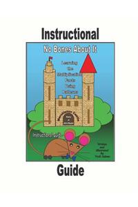 Instructional Guide No Bones about It Learning the Multiplication Math Facts Using Patterns as Told by A. Mouse