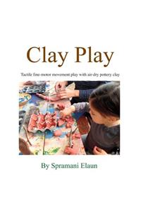 Clay Play