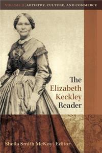 Elizabeth Keckley Reader, Volume 2