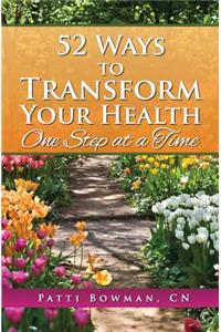 52 Ways to Transform Your Health