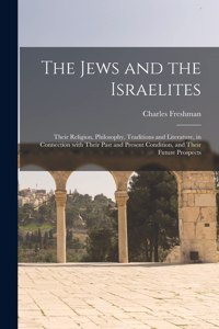 Jews and the Israelites