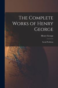 Complete Works of Henry George