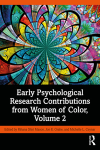 Early Psychological Research Contributions from Women of Color, Volume II