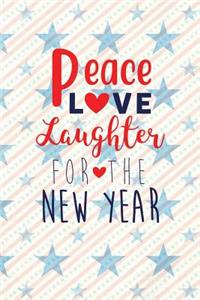 Peace Love Laughter For The New Year