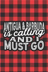 Antigua & Barbuda Is Calling And I Must Go