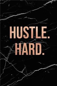 Hustle Hard