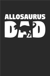 Dinosaur Notebook 'Allosaurus Dad' - Paleontology Gift - Journal for Dino Lover - Paleontologist Diary