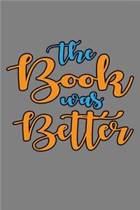 The Book Was Better