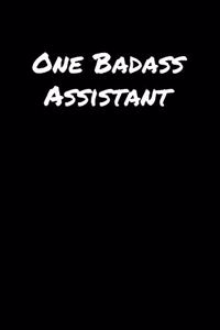 One Badass Assistant