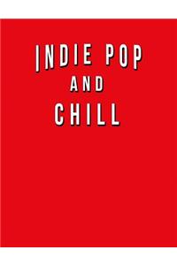 Indie Pop And Chill