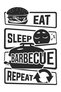 Eat Sleep Barbecue Repeat