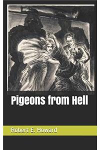 Pigeons from Hell