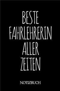 Beste Fahrlehrerin Aller Zeiten Notizbuch