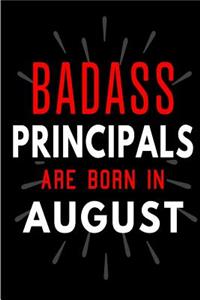 Badass Principals Are Born In August