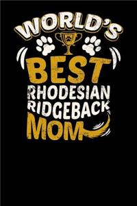 World's Best Rhodesian Ridgeback Mom