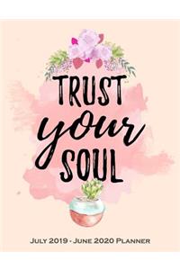 Trust Your Soul July 2019 - June 2020 Planner