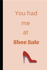 You Had Me At Shoe Sale