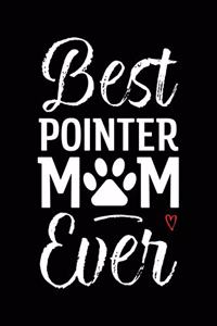 Best Pointer Mom Ever