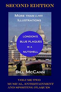 London's Blue Plaques in a Nutshell Volume 2