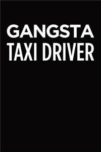 Gangsta taxi driver