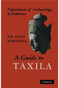 Guide to Taxila